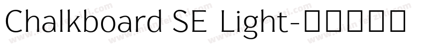 Chalkboard SE Light字体转换